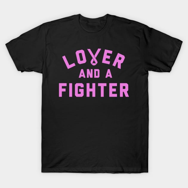 Lover And A Fighter T-Shirt by tumbpel